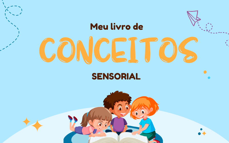 Conceitos Sensoriais - EducaOn